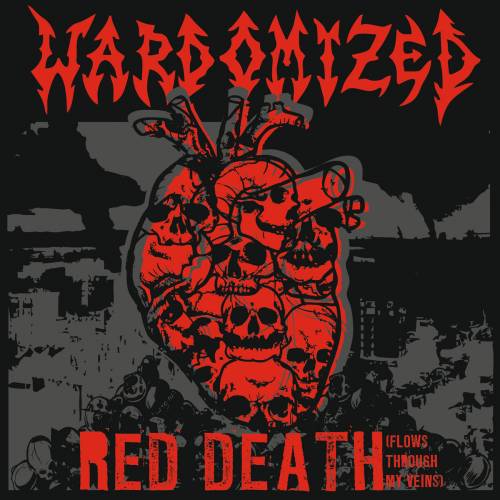 Wardomized : Red Death (Flows Through My Veins)